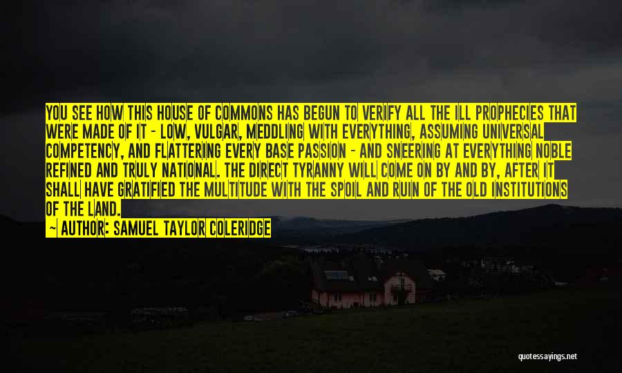 Sneering Quotes By Samuel Taylor Coleridge