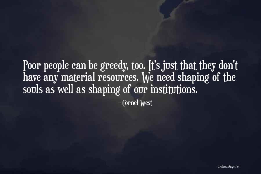 Sneeringer Provost Quotes By Cornel West Sneeringer Provost Quotes By Cornel West