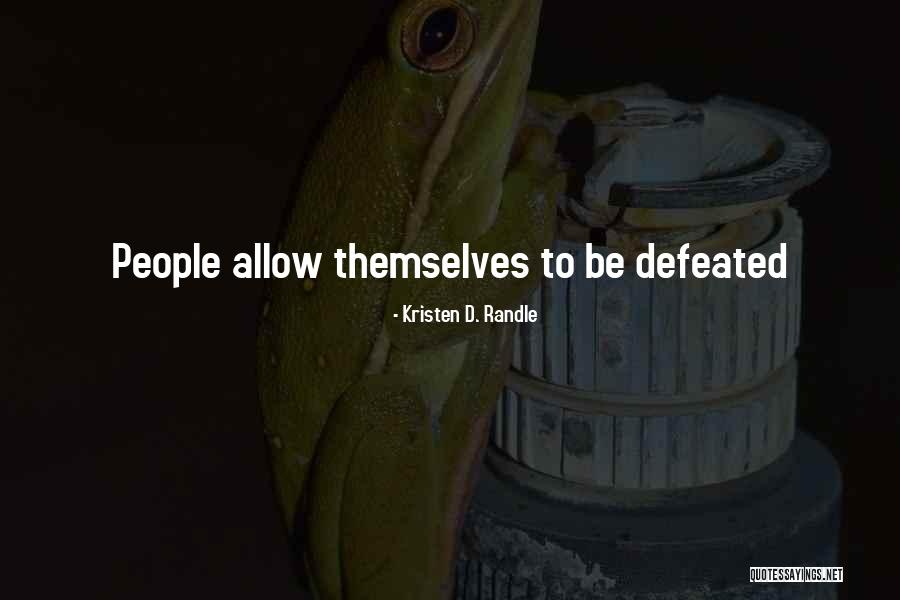 Sneeringer Provost Quotes By Kristen D. Randle Sneeringer Provost Quotes By Kristen D. Randle
