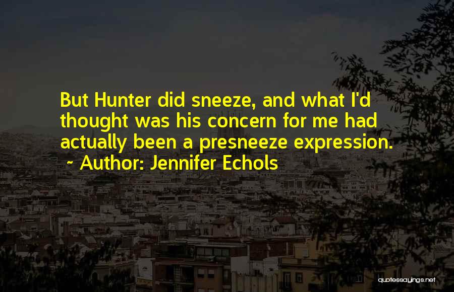 Sneeze Quotes By Jennifer Echols