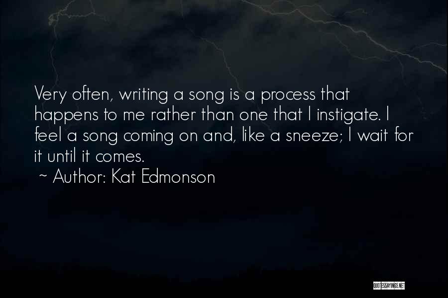 Sneeze Quotes By Kat Edmonson