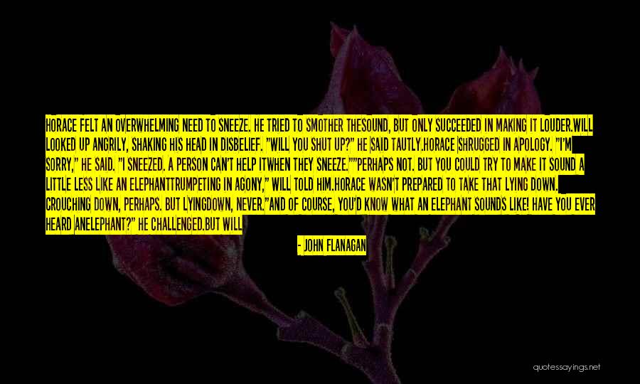 Sneeze Sound Quotes By John Flanagan Sneeze Sound Quotes By John Flanagan