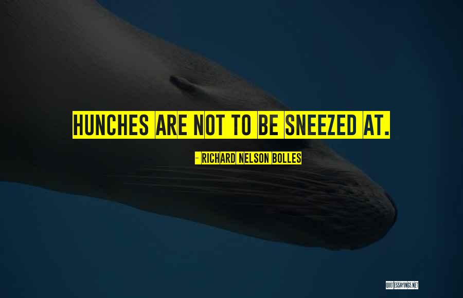 Sneezed Quotes By Richard Nelson Bolles Sneezed Quotes By Richard Nelson Bolles