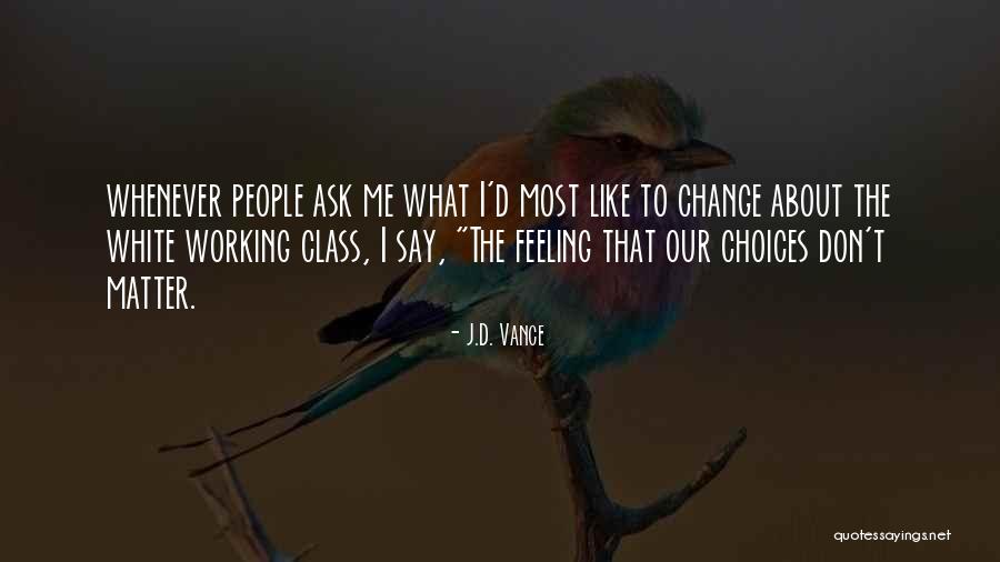 Sneezy Snowman Quotes By J.D. Vance Sneezy Snowman Quotes By J.D. Vance