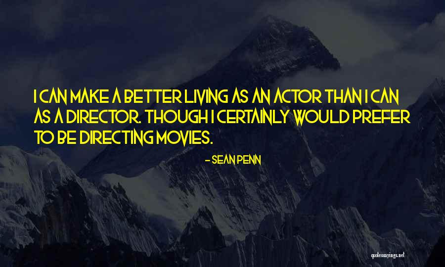Sneezy Snowman Quotes By Sean Penn Sneezy Snowman Quotes By Sean Penn