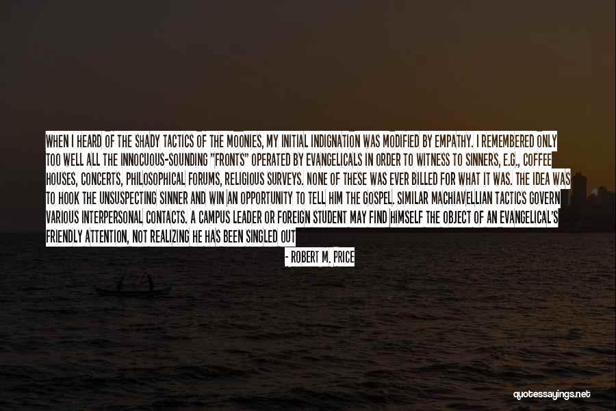 Sneh Desai Quotes By Robert M. Price Sneh Desai Quotes By Robert M. Price
