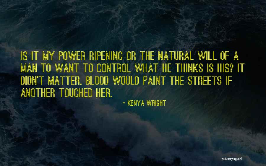 Snehlata Oberoi Quotes By Kenya Wright Snehlata Oberoi Quotes By Kenya Wright