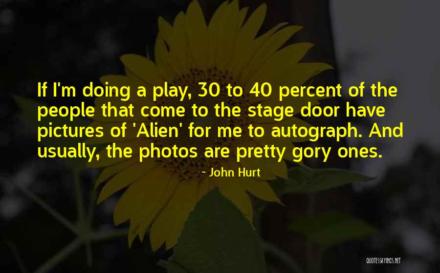 Snehlata Tawde Quotes By John Hurt Snehlata Tawde Quotes By John Hurt