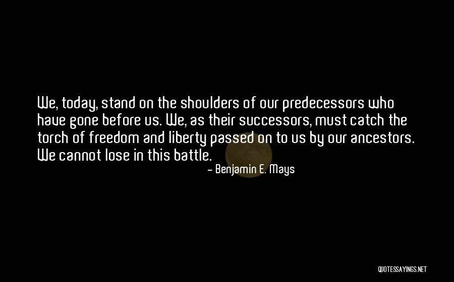 Snejana Topalova Quotes By Benjamin E. Mays Snejana Topalova Quotes By Benjamin E. Mays