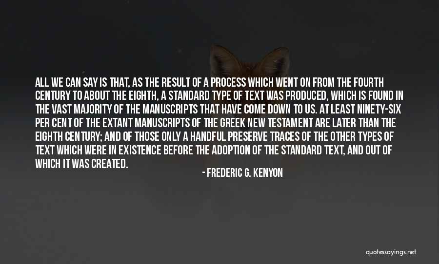Sneller Snow Quotes By Frederic G. Kenyon Sneller Snow Quotes By Frederic G. Kenyon