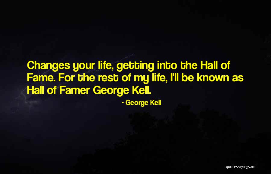 Snellings Law Quotes By George Kell Snellings Law Quotes By George Kell