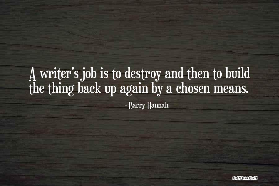 Snezhana Chernova Quotes By Barry Hannah Snezhana Chernova Quotes By Barry Hannah