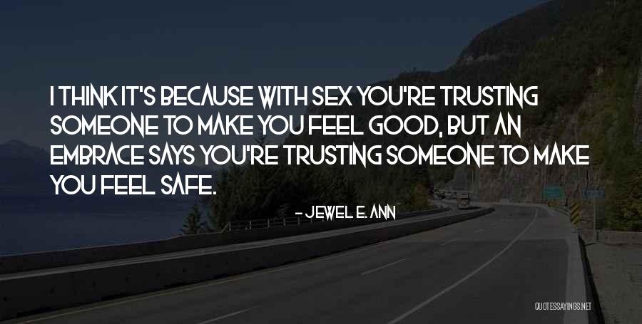 Snezhana Morozova Quotes By Jewel E. Ann Snezhana Morozova Quotes By Jewel E. Ann