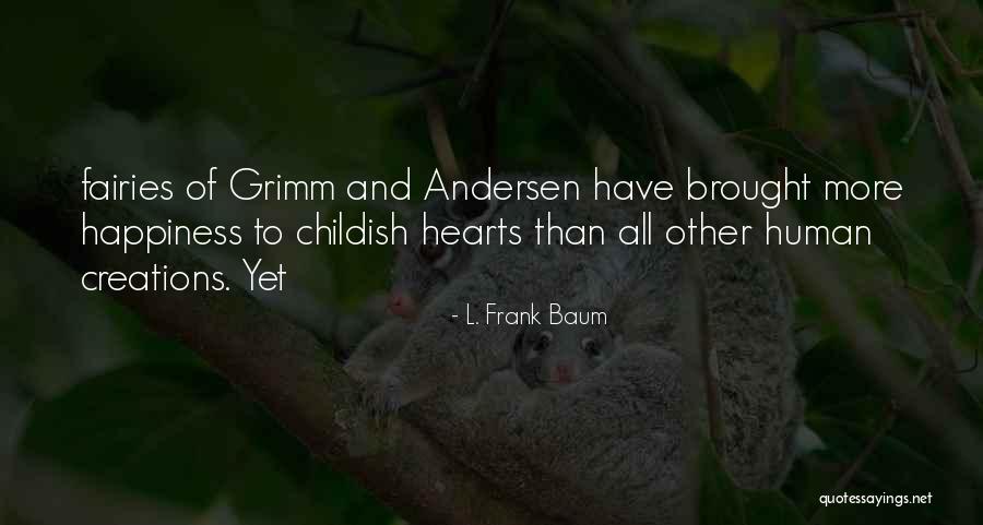 Snhu Brightspace Quotes By L. Frank Baum Snhu Brightspace Quotes By L. Frank Baum