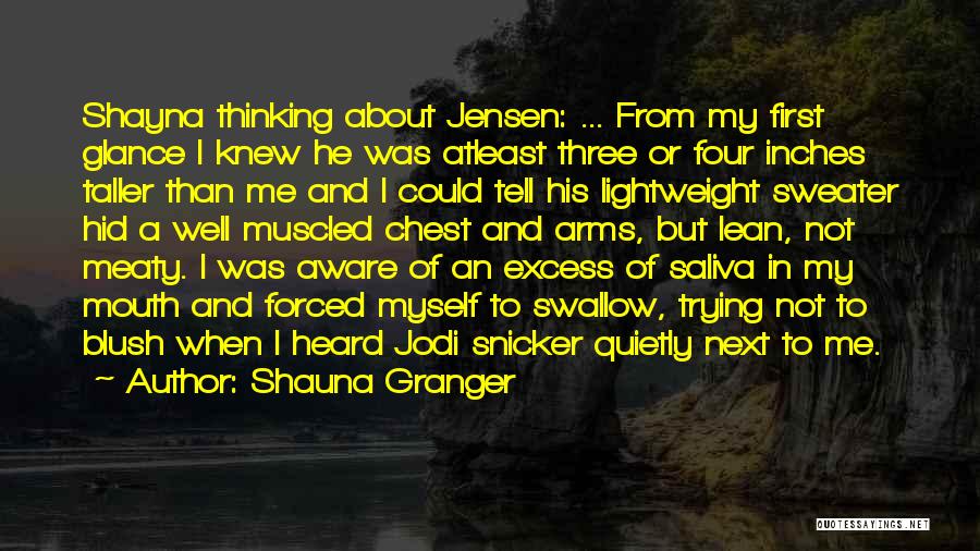 Snicker Quotes By Shauna Granger