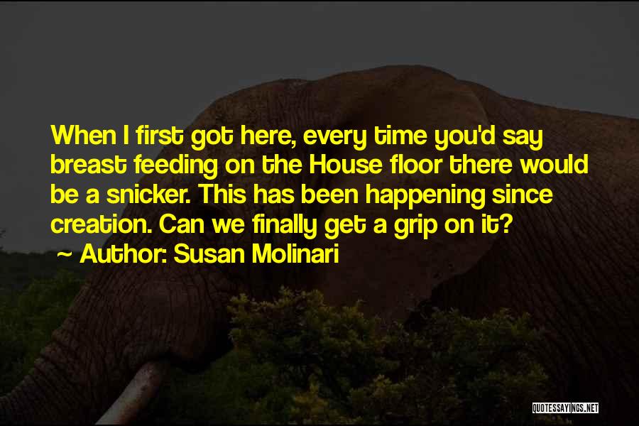 Snicker Quotes By Susan Molinari