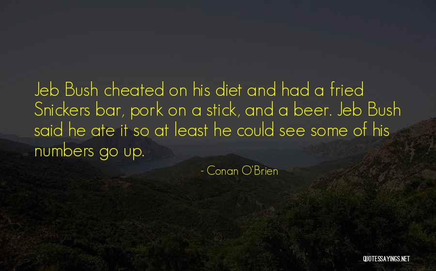 Snickers Bars Quotes By Conan O'Brien Snickers Bars Quotes By Conan O'Brien