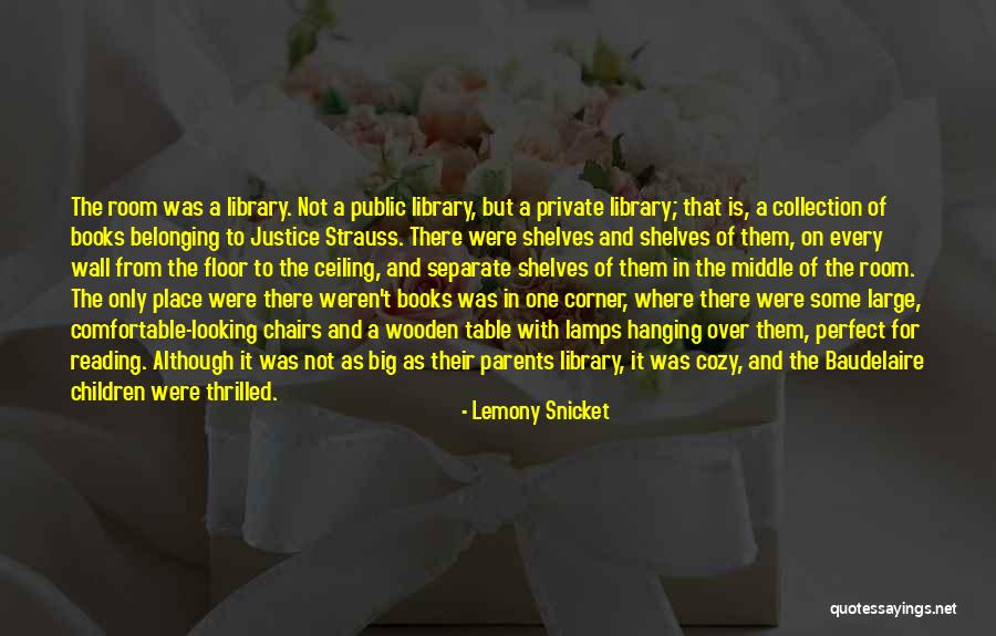 Snicket Lemony Quotes By Lemony Snicket Snicket Lemony Quotes By Lemony Snicket