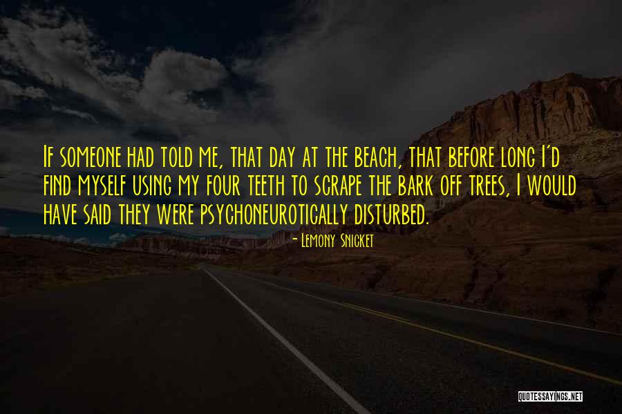 Snicket Lemony Quotes By Lemony Snicket Snicket Lemony Quotes By Lemony Snicket
