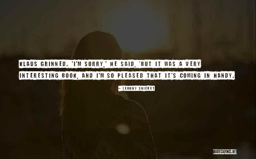 Snicket Lemony Quotes By Lemony Snicket Snicket Lemony Quotes By Lemony Snicket