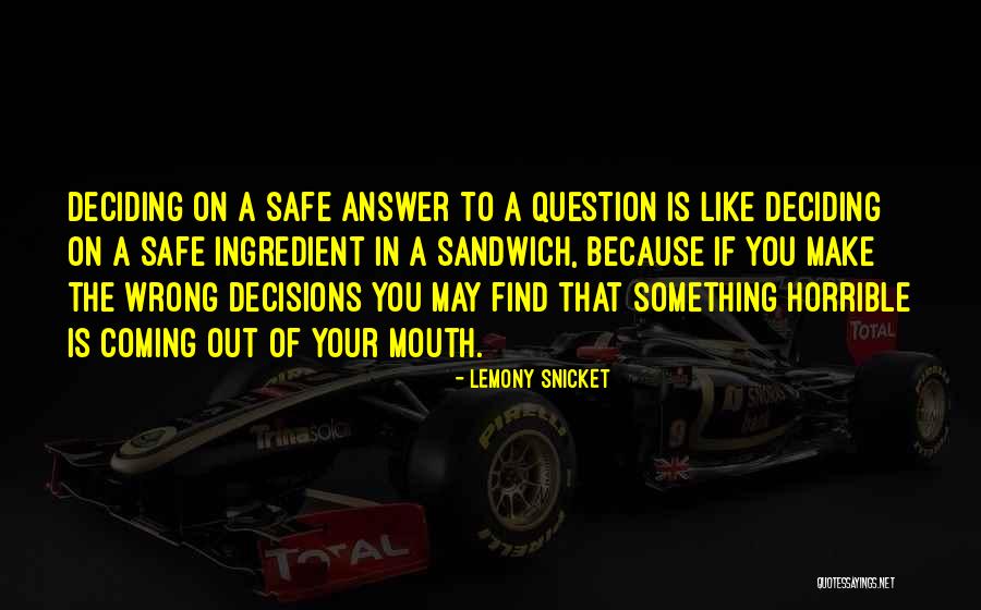 Snicket Lemony Quotes By Lemony Snicket Snicket Lemony Quotes By Lemony Snicket