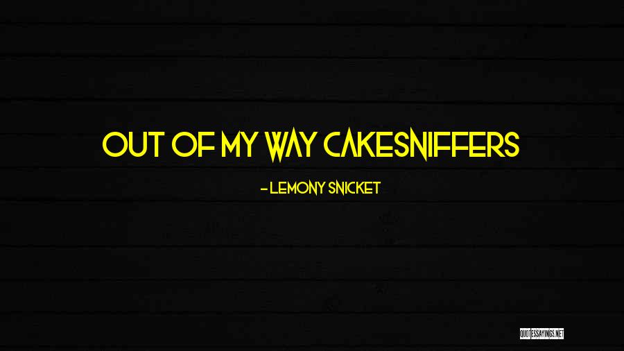 Snicket Lemony Quotes By Lemony Snicket Snicket Lemony Quotes By Lemony Snicket