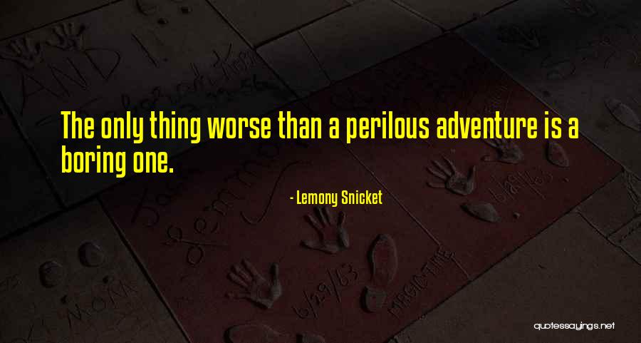 Snicket Lemony Quotes By Lemony Snicket Snicket Lemony Quotes By Lemony Snicket