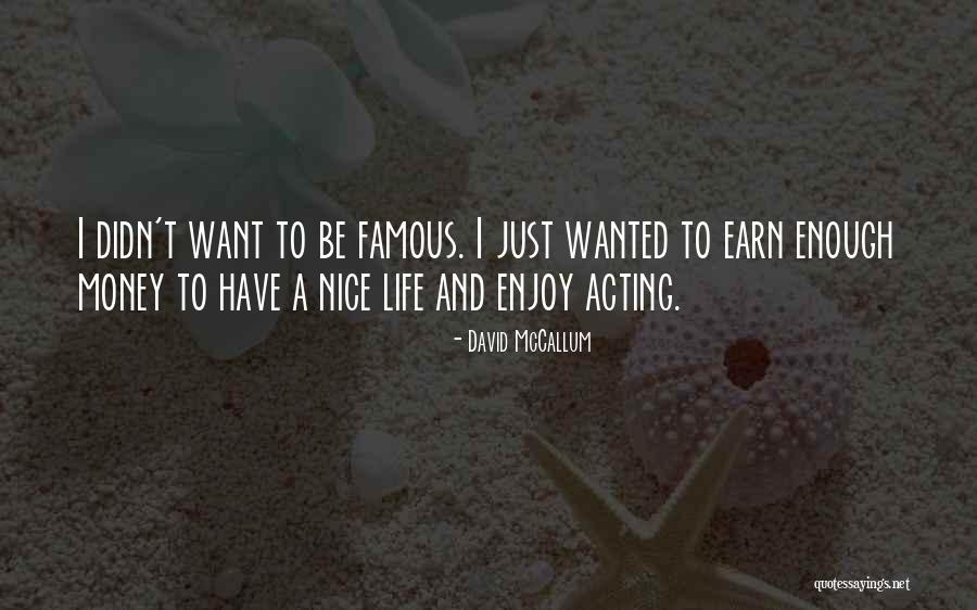 Snickuh Quotes By David McCallum Snickuh Quotes By David McCallum