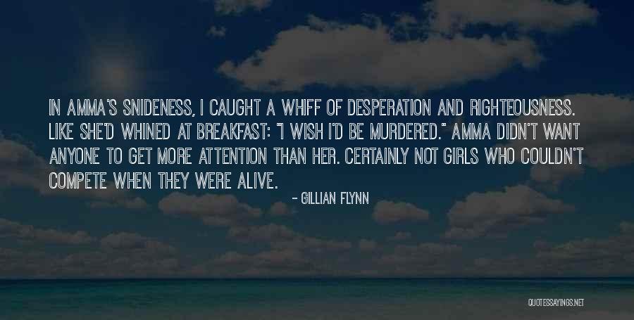 Snideness Quotes By Gillian Flynn Snideness Quotes By Gillian Flynn