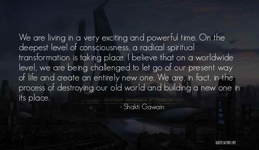 Sniega Motocikli Quotes By Shakti Gawain Sniega Motocikli Quotes By Shakti Gawain