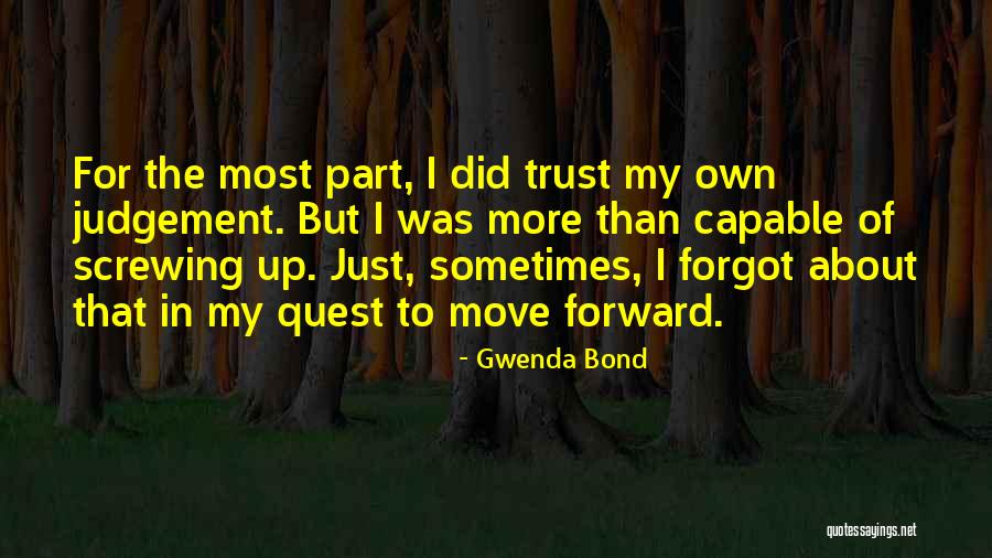 Sniffily Quotes By Gwenda Bond Sniffily Quotes By Gwenda Bond