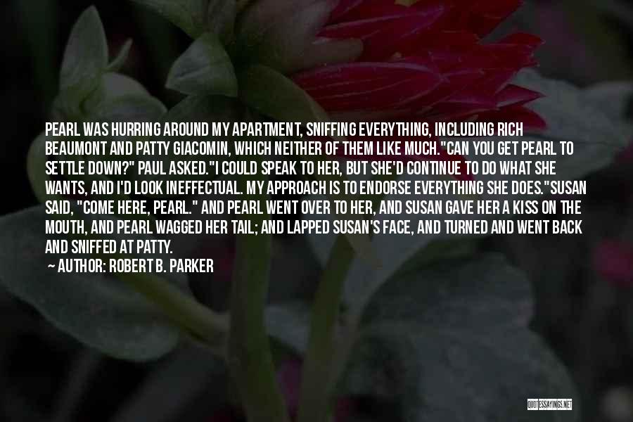 Sniffing Quotes By Robert B. Parker