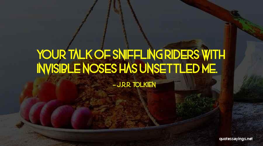 Sniffling Quotes By J.R.R. Tolkien Sniffling Quotes By J.R.R. Tolkien