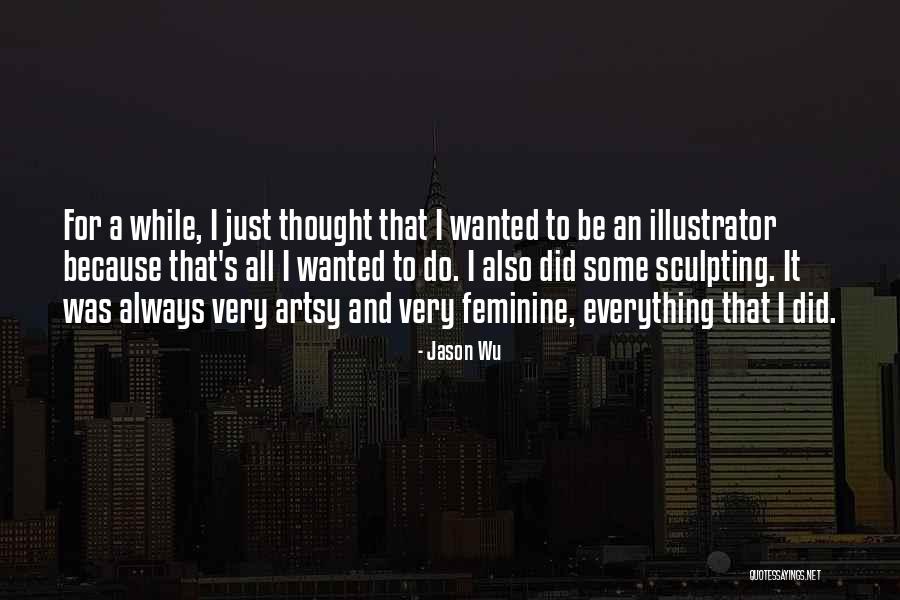 Snijden In Word Quotes By Jason Wu Snijden In Word Quotes By Jason Wu