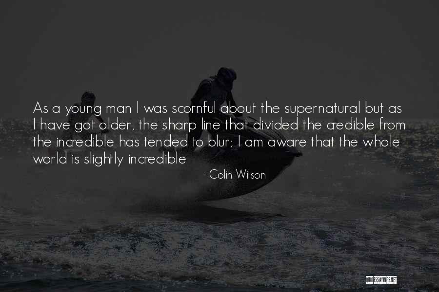 Sniped Quotes By Colin Wilson Sniped Quotes By Colin Wilson