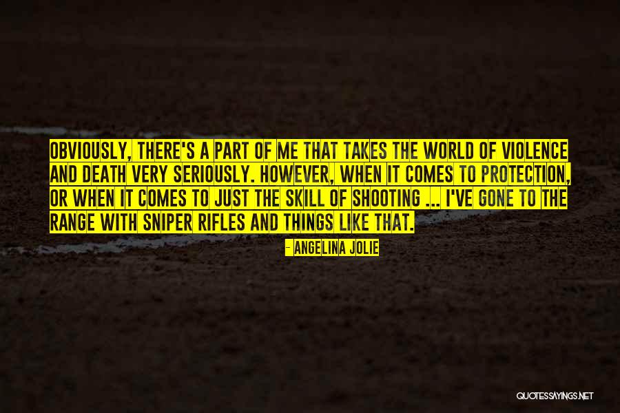 Sniper Quotes By Angelina Jolie Sniper Quotes By Angelina Jolie