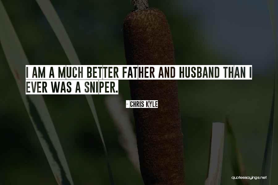 Sniper Quotes By Chris Kyle Sniper Quotes By Chris Kyle