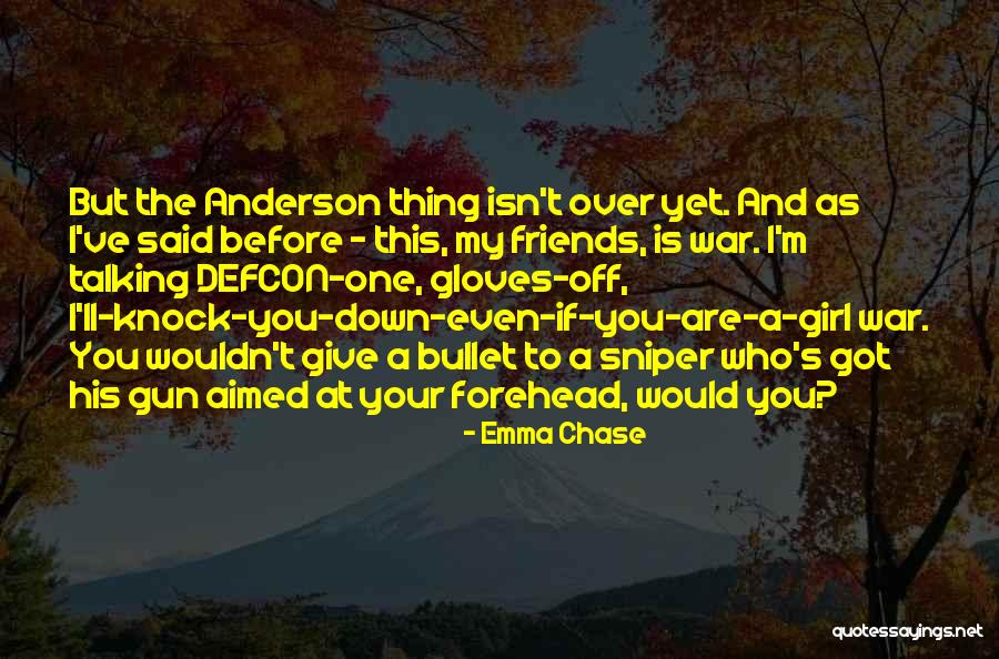 Sniper Quotes By Emma Chase Sniper Quotes By Emma Chase