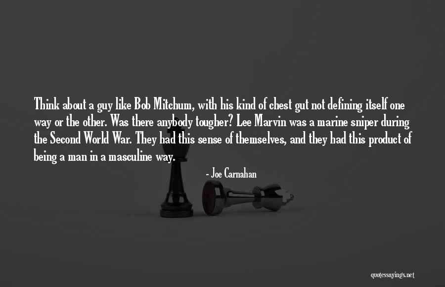 Sniper Quotes By Joe Carnahan Sniper Quotes By Joe Carnahan