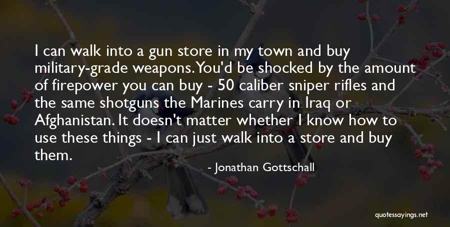 Sniper Quotes By Jonathan Gottschall Sniper Quotes By Jonathan Gottschall