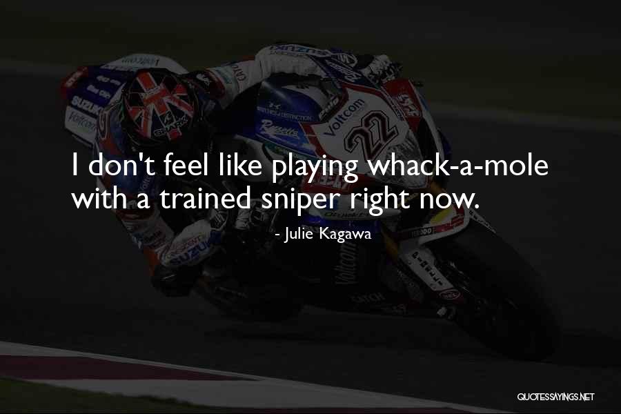 Sniper Quotes By Julie Kagawa Sniper Quotes By Julie Kagawa