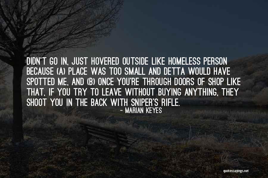 Sniper Quotes By Marian Keyes Sniper Quotes By Marian Keyes