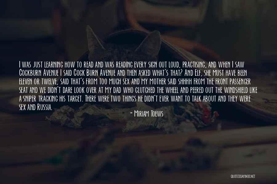 Sniper Quotes By Miriam Toews Sniper Quotes By Miriam Toews