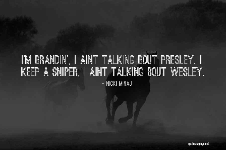 Sniper Quotes By Nicki Minaj Sniper Quotes By Nicki Minaj