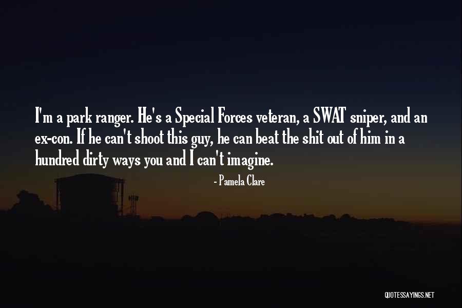 Sniper Quotes By Pamela Clare Sniper Quotes By Pamela Clare