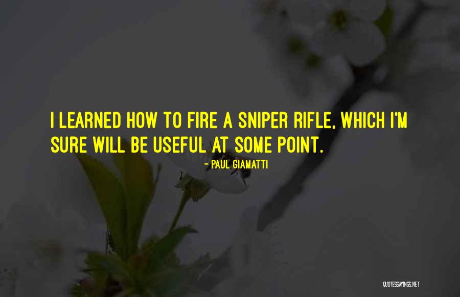Sniper Quotes By Paul Giamatti Sniper Quotes By Paul Giamatti