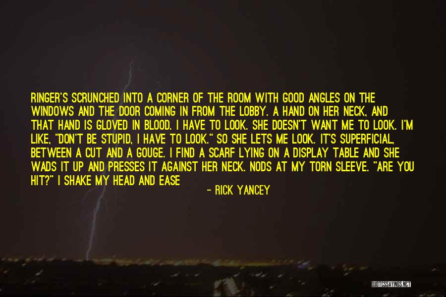 Sniper Quotes By Rick Yancey Sniper Quotes By Rick Yancey