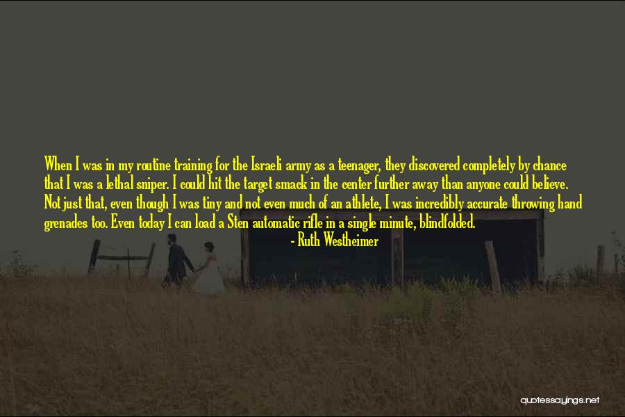 Sniper Quotes By Ruth Westheimer Sniper Quotes By Ruth Westheimer
