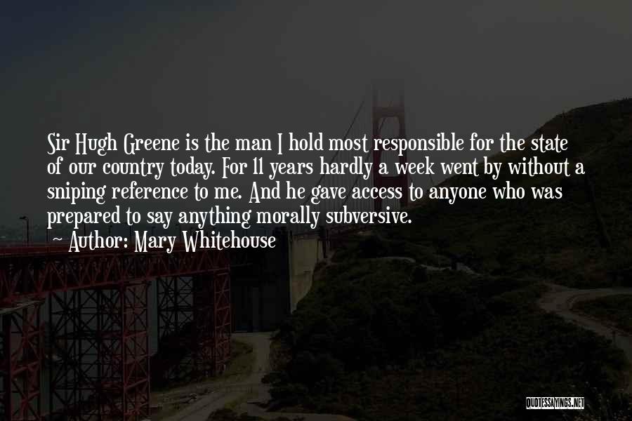 Sniping Quotes By Mary Whitehouse Sniping Quotes By Mary Whitehouse