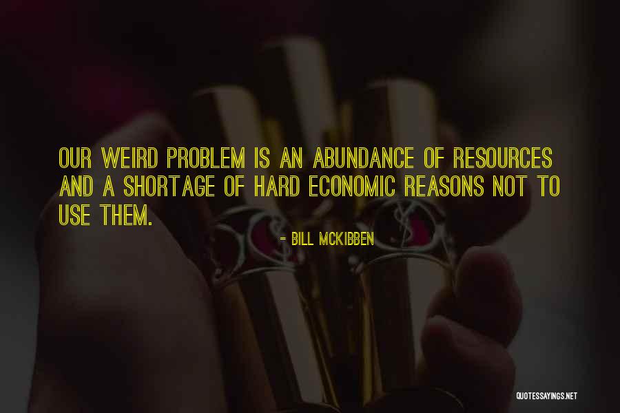 Snipped Green Quotes By Bill McKibben Snipped Green Quotes By Bill McKibben